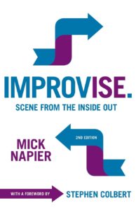 Improvise: Scene from the Inside Out (Mick Napier)