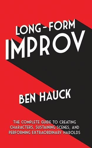 Long-Form Improv (Ben Hauck)