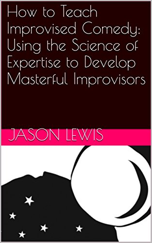 How to teach improvised comedy - Jason Lewis