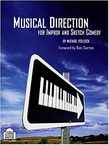 Musical Direction for Improv and Sketch (Michael Pollock)