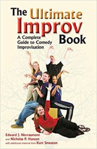 The Ultimate Improv Book (Edward J Nevraumont, Nicholas P Hanson)