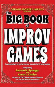 The Big Book of Improv Games (Andrew M Spragge, Karen L Eichler)