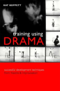 Trainning using Drama (Kat_Koppett)