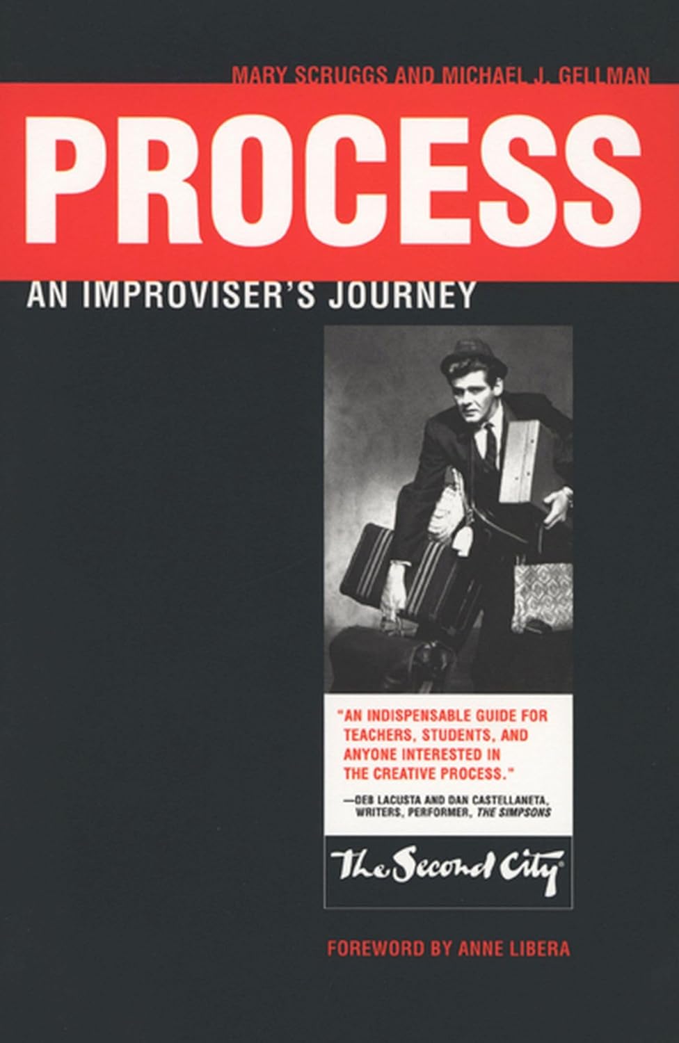 Process (Mary Scruggs, Michael J. Gellman)