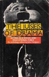 The Uses of Drama (John Reed Hodgson)