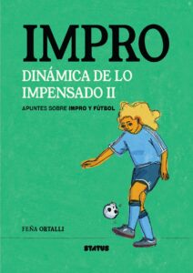 Impro Dinámica de lo impensado II - Feña Ortalli