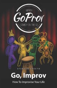 Go, Improv (Stephen Freeto)