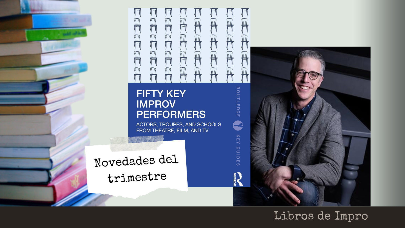 Novedades 4o Trimestre 2024: Fifty Key Improv Performers (Matt Fotis)