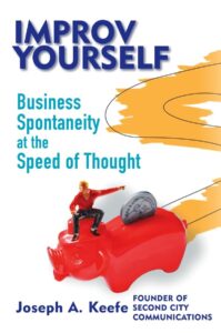 Improv Yourself - Joseph A. Keefe