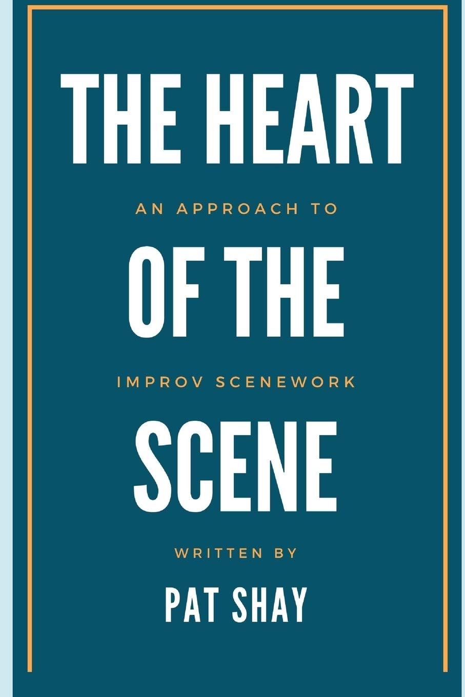 The Heart of the Scene (Pat Shay)